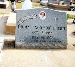 Thomas “NooNoo” Ducote 