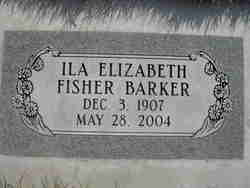 Ila Elizabeth <I>Fisher</I> Barker 