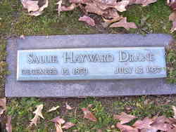 Sarah Anne “Sallie” <I>Hayward</I> Drane 