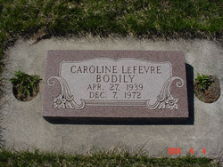 Caroline <I>LeFevre</I> Bodily 