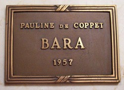 Pauline Louise Francoise <I>De Coppet</I> Bara 
