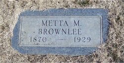 Matella Marie “Metta” <I>Jones</I> Brownlee 