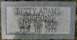 Betty <I>Adams</I> Bushong 