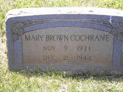 Mary <I>Brown</I> Cochrane 