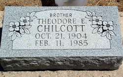 Theodore E Chilcott 