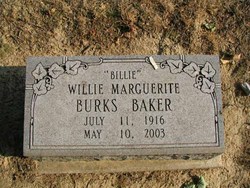 Willie Marguerite Billie <I>Burks</I> Baker 