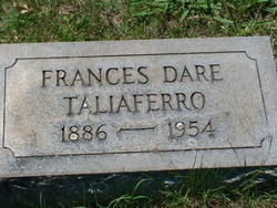 Frances <I>Dare</I> Taliaferro 