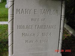 Mary Elizabeth <I>Taylor</I> Fairbanks 