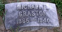 Michael E Graston 