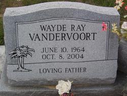 Wayde Ray VanderVoort 