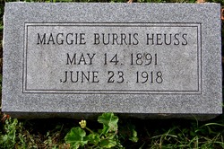 Maggie <I>Burris</I> Huess 