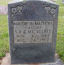 Maudie B. <I>Allred</I> Matthews 