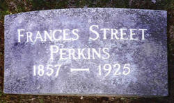 Frances B. <I>Street</I> Perkins 
