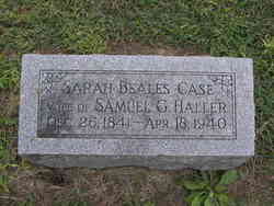 Sarah <I>Beales</I> Case Haller 