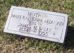 Mary Katherine <I>Redmond</I> Baley 