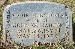 Addie <I>Hunsucker</I> Hailey 
