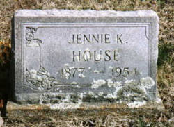 Jennie K. <I>Bortzfield</I> House 