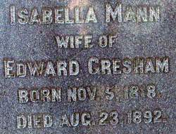 Isabella <I>Mann</I> Gresham 