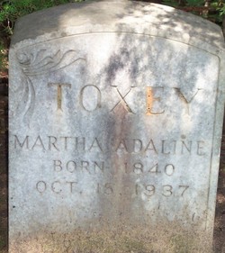 Martha Adaline <I>Vanoy</I> Toxey 