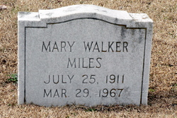 Mary <I>Walker</I> Miles 