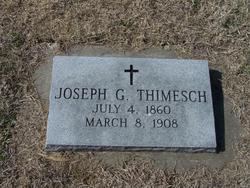 Joseph George “Joe” Thimesch 
