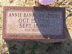 Annie <I>Banks</I> Weathers 