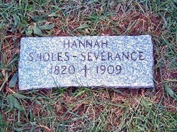 Hannah A. <I>Sholes</I> Severance 