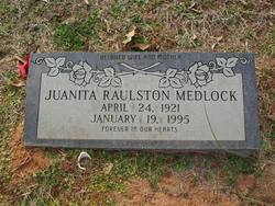 Juanita Dorthy <I>Raulston</I> Medlock 