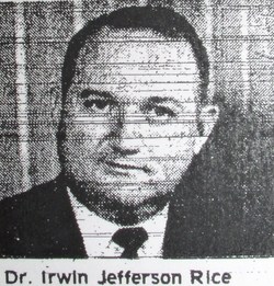 Dr Irwin Jefferson Rice 