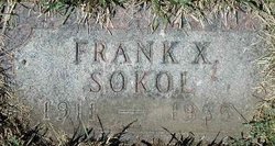 Francis X “Frank” Sokol 