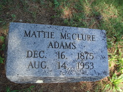 Martha E. “Mattie” <I>McClure</I> Adams 