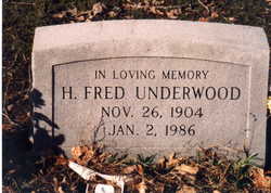 Henry Fred “Fred” Underwood Sr.