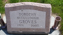 Dorothy <I>McCullough</I> Groves 