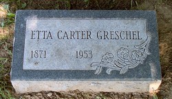 Mary Etta “Mattie” <I>Carter</I> Greschel 