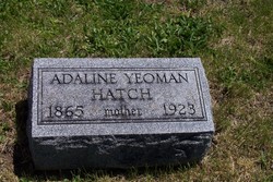 Cornelia Adaline “Addie” <I>Yeoman</I> Hatch 