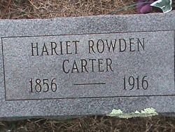 Hariet <I>Rowden</I> Carter 