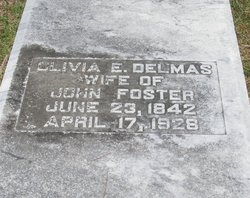 Olivia E <I>Delmas</I> Foster 