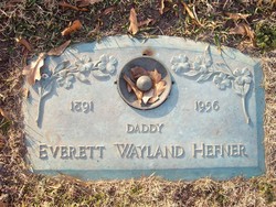 Everett Wayland Hefner 