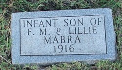 Infant Son Of Frank and <I>Lillie</I> Mabra 
