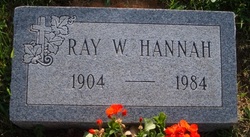 Raymond W. “Ray” Hannah 