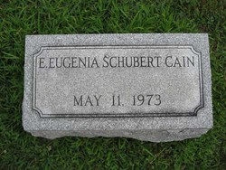 Eletta Eugenia <I>Schubert</I> Cain 
