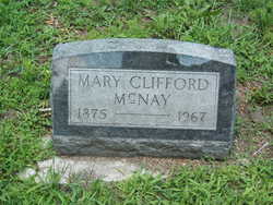 Mary Agnes “Minnie” <I>Clifford</I> McNay 