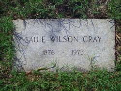 Sadie <I>Wilson</I> Gray 