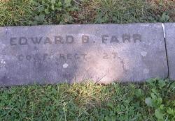 Pvt Edward B. Farr 