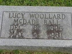Lucy Woollard <I>McDade</I> Ball 