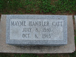 Mayme M <I>Handler</I> Catt 