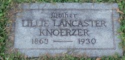 Lillian “Lillie” <I>Lancaster</I> Knoerzer 
