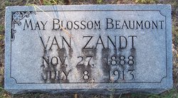 May Blossom <I>Beaumont</I> Van Zandt 