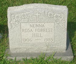 Rosa “Nunna” <I>Forrest</I> Hill 