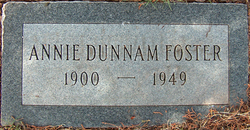 Annie <I>Dunnam</I> Foster 